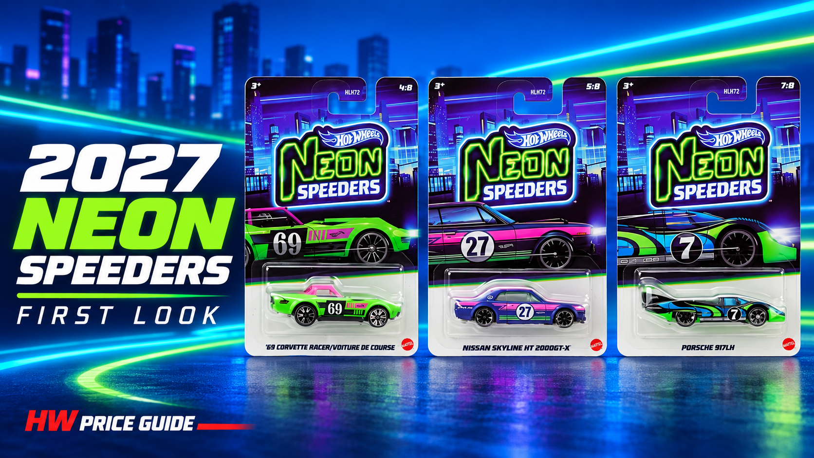 First Look: 2027 Hot Wheels Neon Speeders Mix 1 – Hot Wheels News