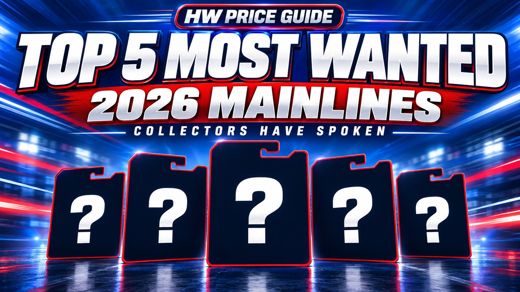 Top 5 Most Wanted 2026 Hot Wheels Mainlines – Hot Wheels News